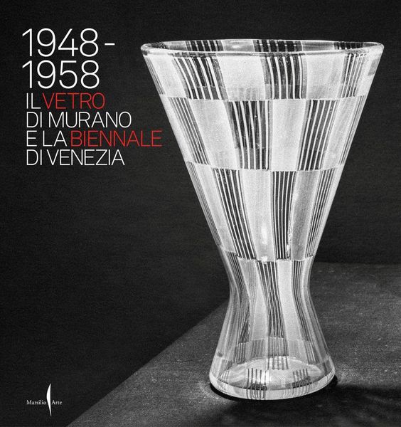 Produktbild: 1948-1958. Il vetro di Murano e la Biennale di Venezia