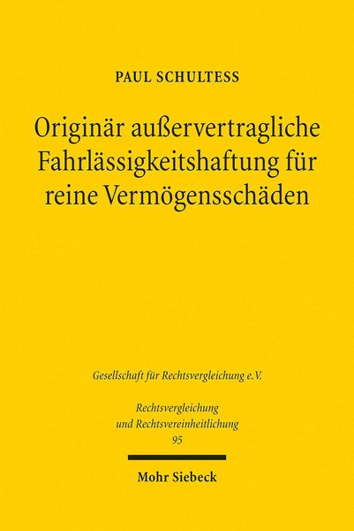 Produktbild: Origin&auml;r au&szlig;ervertragliche Fahrl&auml;ssigkeitshaftung f&uuml;r reine Verm&ouml;genssch&auml;den