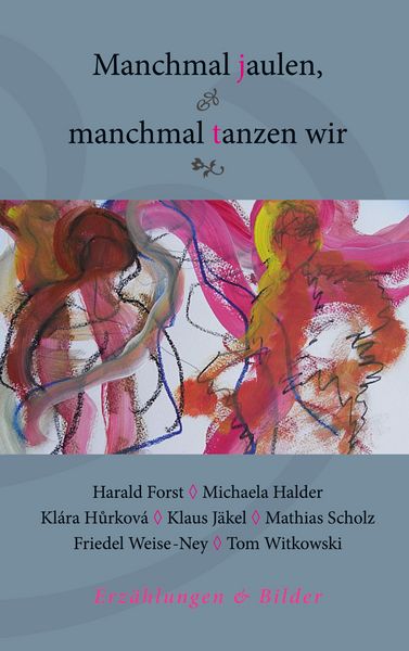 Produktbild: Manchmal jaulen, manchmal tanzen wir