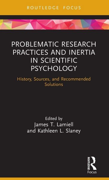 Produktbild: Problematic Research Practices and Inertia in Scientific Psychology