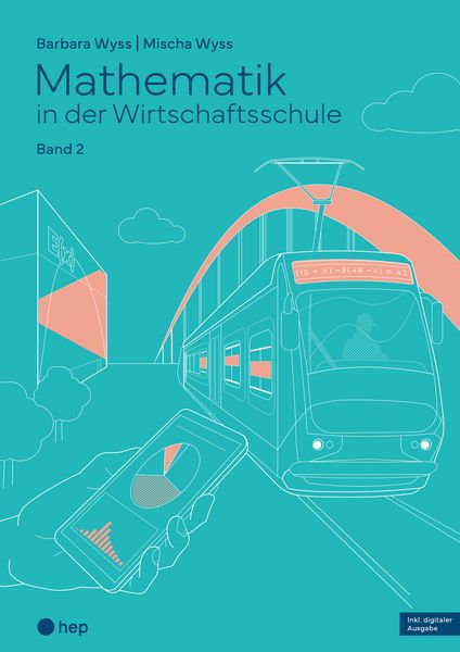 Produktbild: Mathematik in der Wirtschaftsschule - Band 2 (Print inkl. E-Book Edubase, Neuauflage 2026)