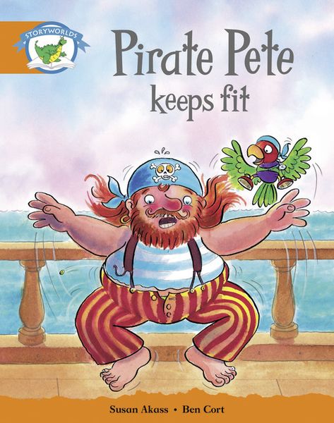 Produktbild: Literacy Edition Storyworlds Stage 4: Pirate Pete Keeps Fit