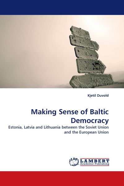 Produktbild: Making Sense of Baltic Democracy