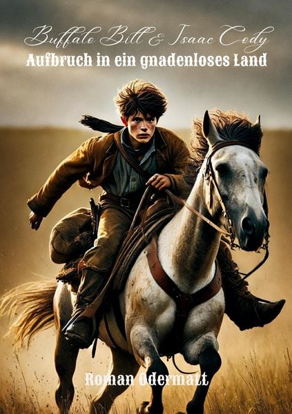 Produktbild: Buffalo Bill & Isaac Cody - Aufbruch in ein gnadenloses Land