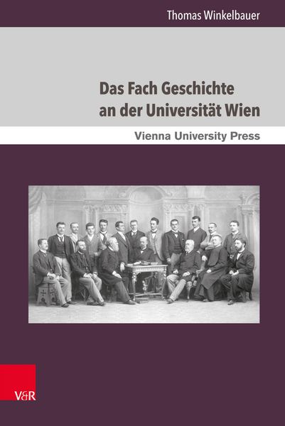 Produktbild: Das Fach Geschichte an der Universit&auml;t Wien