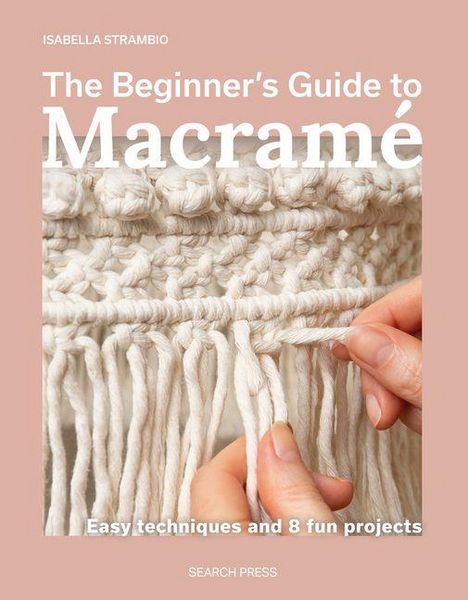 Produktbild: The Beginner's Guide to Macrame