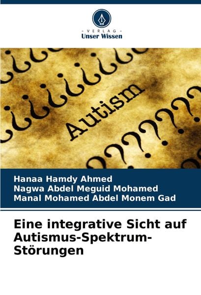 Produktbild: Eine integrative Sicht auf Autismus-Spektrum-St&ouml;rungen