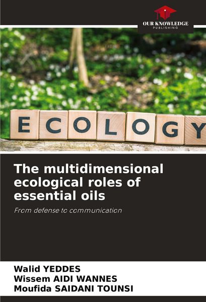 Produktbild: The multidimensional ecological roles of essential oils
