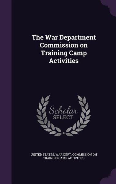 Produktbild: The War Department Commission on Training Camp Activities