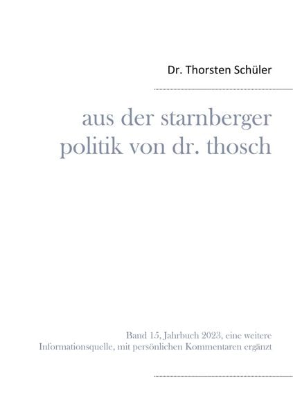 Produktbild: Aus der Starnberger Politik von Dr. Thosch