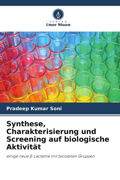 Produktbild: Synthese, Charakterisierung und Screening auf biologische Aktivit&auml;t