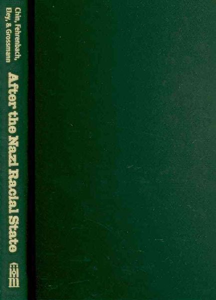 Produktbild: After the Nazi Racial State: Difference and Democracy in Germany and Europe
