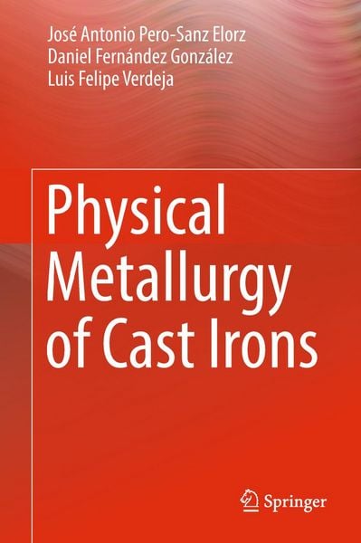 Produktbild: Physical Metallurgy of Cast Irons