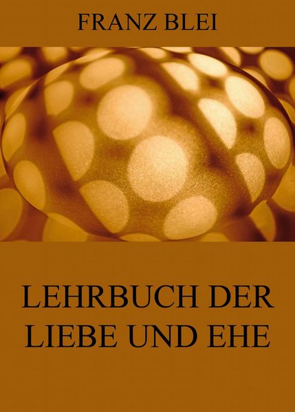 Produktbild: Lehrbuch der Liebe und Ehe