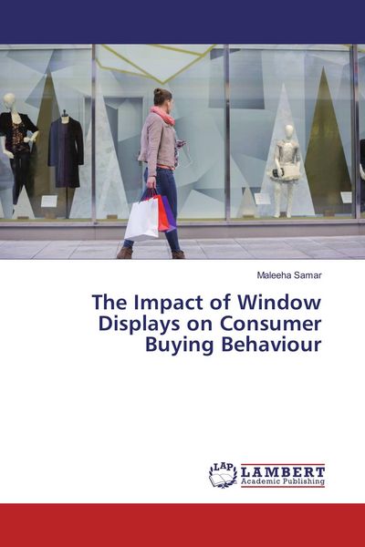 Produktbild: The Impact of Window Displays on Consumer Buying Behaviour