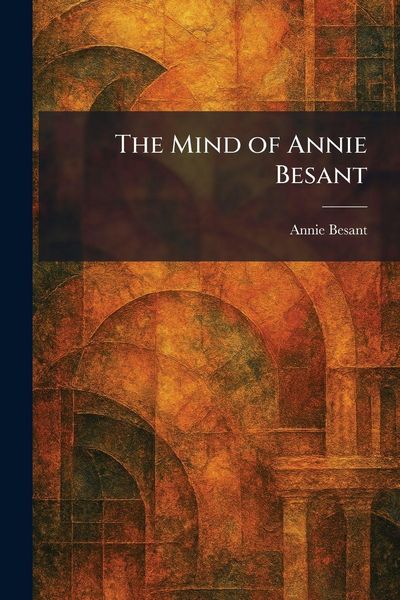 Produktbild: The Mind of Annie Besant