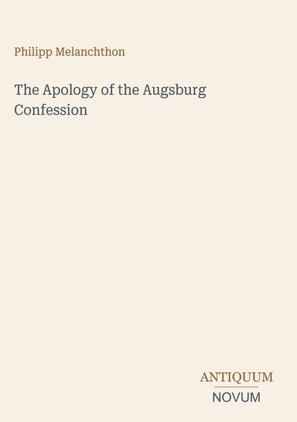 Produktbild: The Apology of the Augsburg Confession