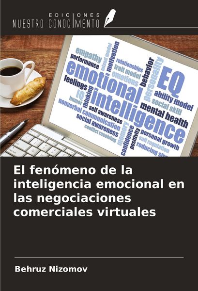 Produktbild: El fen&oacute;meno de la inteligencia emocional en las negociaciones comerciales virtuales
