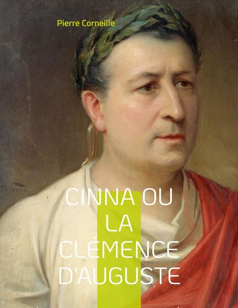 Produktbild: Cinna ou la Cl&eacute;mence d'Auguste
