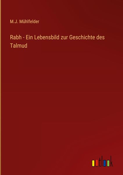 Produktbild: Rabh - Ein Lebensbild zur Geschichte des Talmud