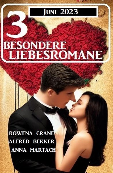Produktbild: 3 Besondere Liebesromane Juni 2023