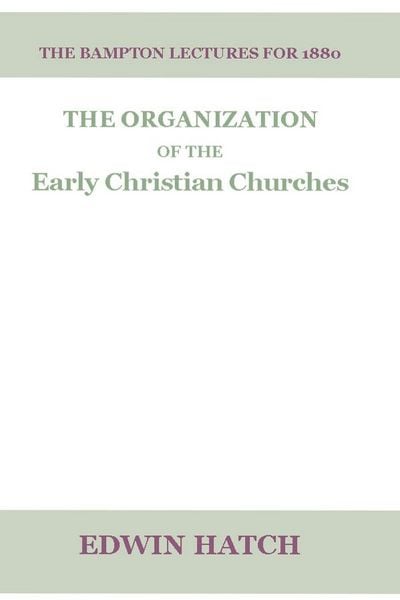Produktbild: The Organization of the Early Christian Churches