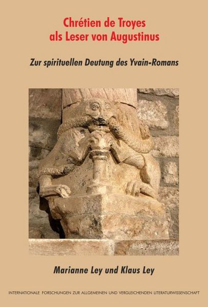 Chrétien de Troyes als Leser von Augustinus, Paperback von Marianne Ley , Klaus Ley, Weidler Buchverlag Berlin, 9783896937605