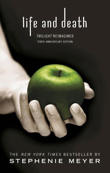 Cover of the book Life and Death: Twilight Reimagined