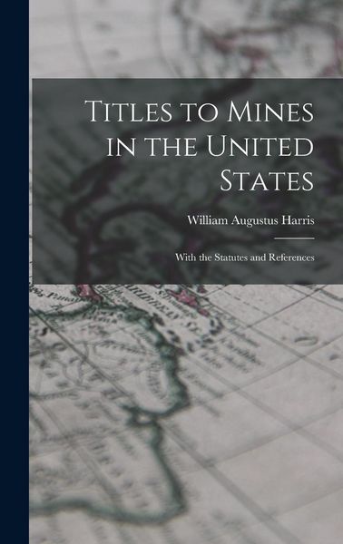 Produktbild: Titles to Mines in the United States
