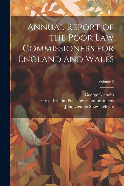 Produktbild: Annual Report of the Poor Law Commissioners for England and Wales; Volume 3