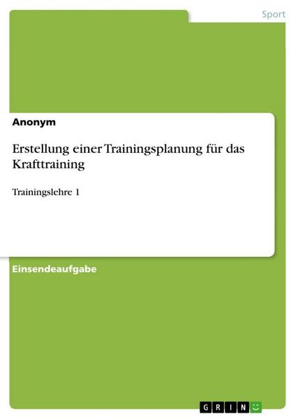 Produktbild: Erstellung einer Trainingsplanung f&uuml;r das Krafttraining