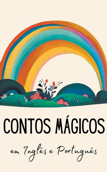 Produktbild: Contos M&aacute;gicos em Ingl&ecirc;s e Portugu&ecirc;s