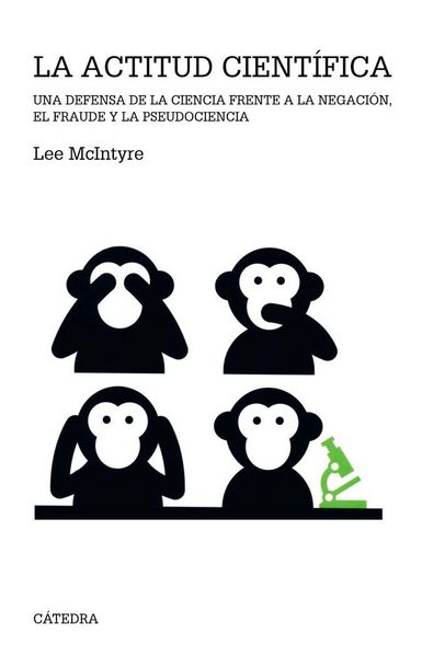 Produktbild: La actitud cient&iacute;fica : una defensa de la ciencia frente a la negaci&oacute;n, el fraude y la pseudociencia