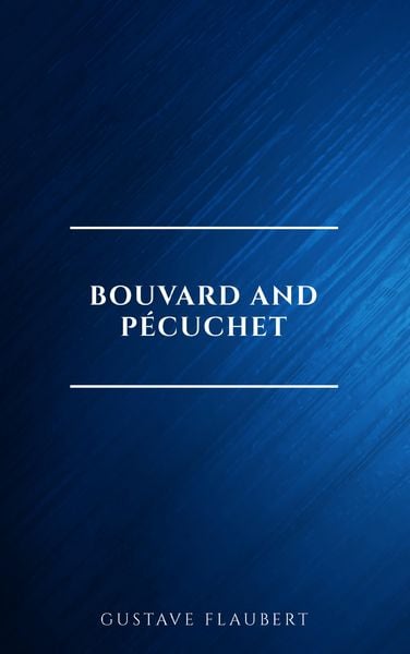 Produktbild: Bouvard and P&eacute;cuchet