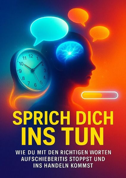 Produktbild: Sprich dich ins Tun