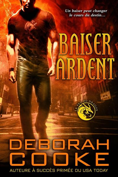Produktbild: Baiser ardent (Le feu du dragon, #1)