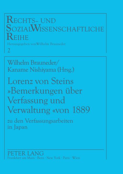Lorenz von Steins «Bemerkungen über Verfassung und Verwaltung» von 1889, Taschenbuch von , Peter Lang GmbH, Internationaler Verlag der Wissenschaften,