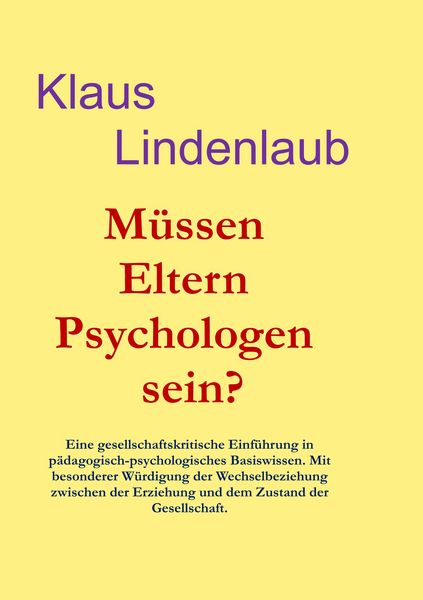 Produktbild: M&uuml;ssen Eltern Psychologen sein?