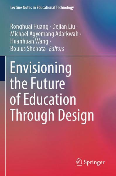 Produktbild: Envisioning the Future of Education Through Design