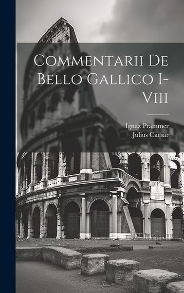 Produktbild: Commentarii De Bello Gallico I-Viii