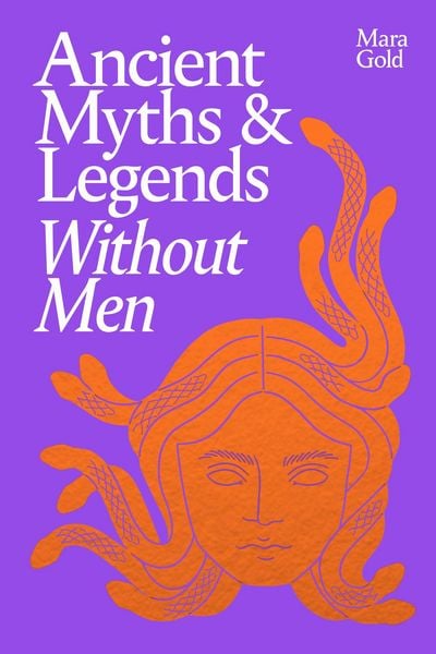 Produktbild: Ancient Myths and Legends Without Men