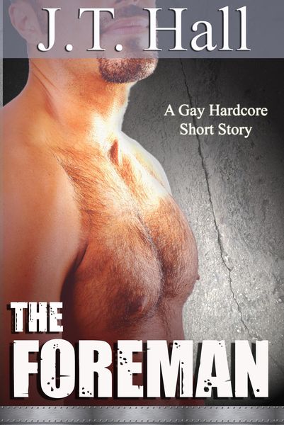 Produktbild: The Foreman (The Hard Hat Series, #1)