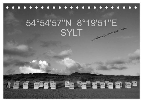 54°54'57'N 8°19'51'E SYLT (Tischkalender 2026 DIN A5 quer), CALVENDO Monatskalender
