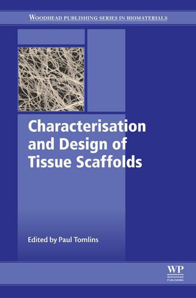 Produktbild: Characterisation and Design of Tissue Scaffolds