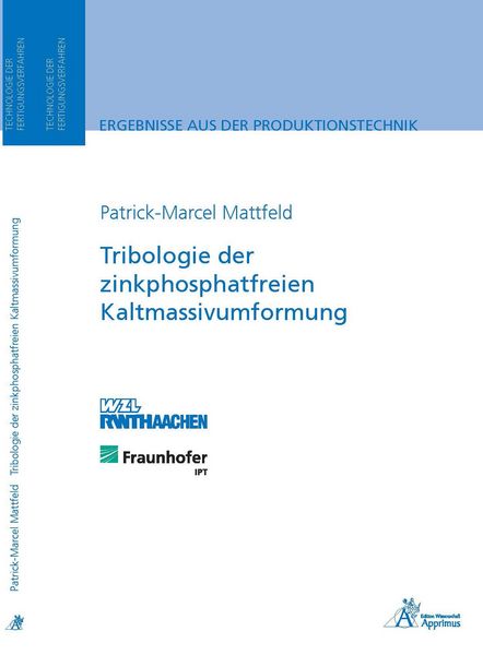 Produktbild: Tribologie der zinkphosphatfreien Kaltmassivumformung