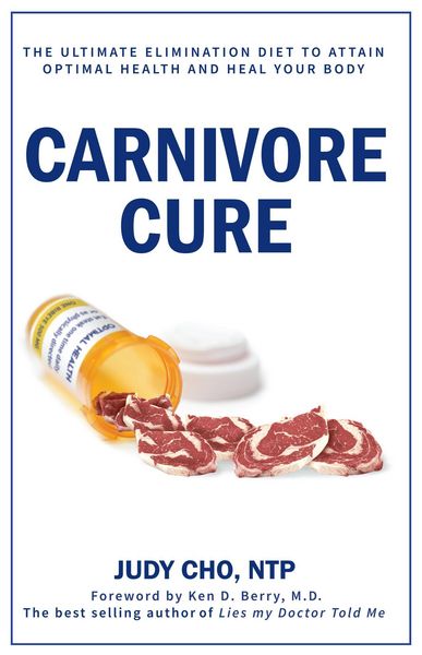 Produktbild: Carnivore Cure: The Ultimate Elimination Diet to Attain Optimal Health and Heal Your Body