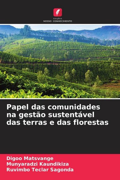 Produktbild: Papel das comunidades na gest&atilde;o sustent&aacute;vel das terras e das florestas