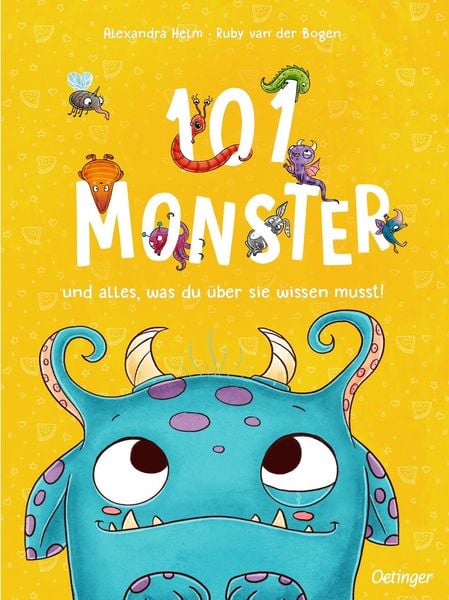 101 Monster und alles, was du über sie wissen musst!, Gebundene Ausgabe von Ruby van der Bogen, Verlag Friedrich Oetinger GmbH, 978-3-7512-0456-9