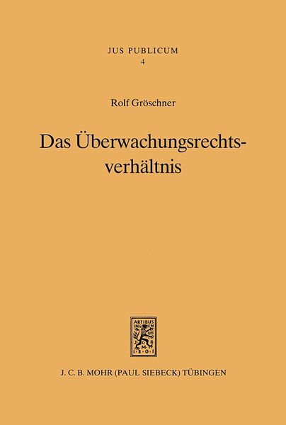 Produktbild: Das &Uuml;berwachungsrechtsverh&auml;ltnis
