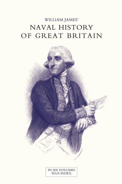 Produktbild: Naval History Of Great Britain from The Declaration Of War By France in 1793 To The Accession Of George Iv Volume One